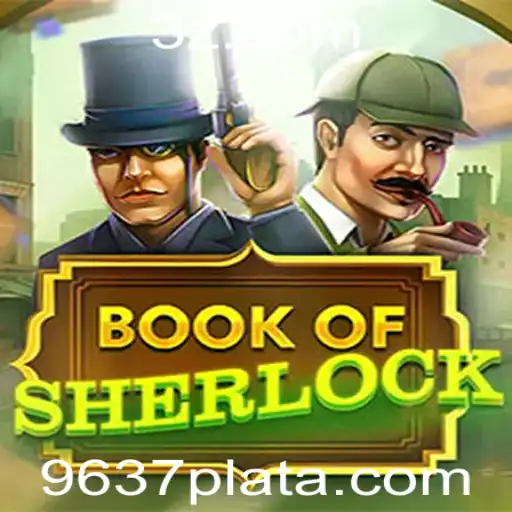 Descubra o Fascinante Mundo do Jogo BookOfSherlock na Plataforma 9637