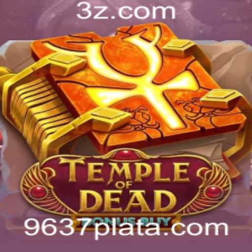 Temple of Dead Bonus Buy: Aventuras e Estratégias na Plataforma 9637